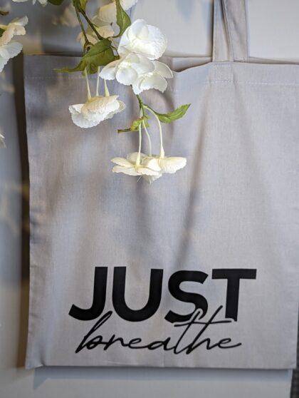 "Just Breathe" Grey Tote Bag