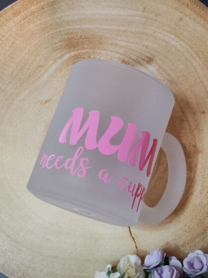 Mum Needs A Cuppa Frosted Mug